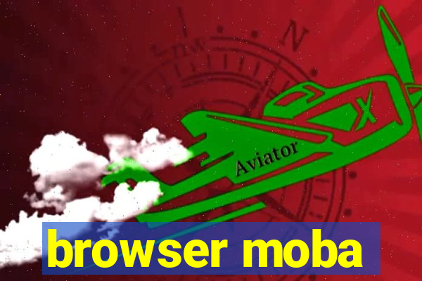 browser moba